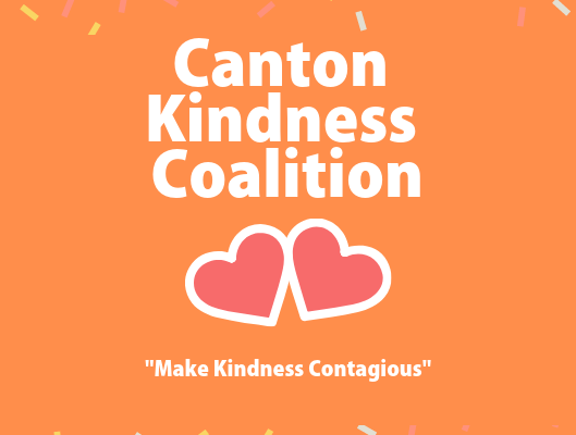 Canton Kindness Coalition has named this week “Random Acts of Kindness Week”