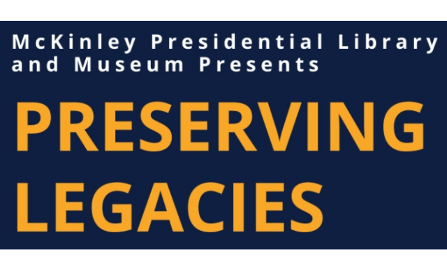 History, Legacies Come Together at McKinley Museum Event
